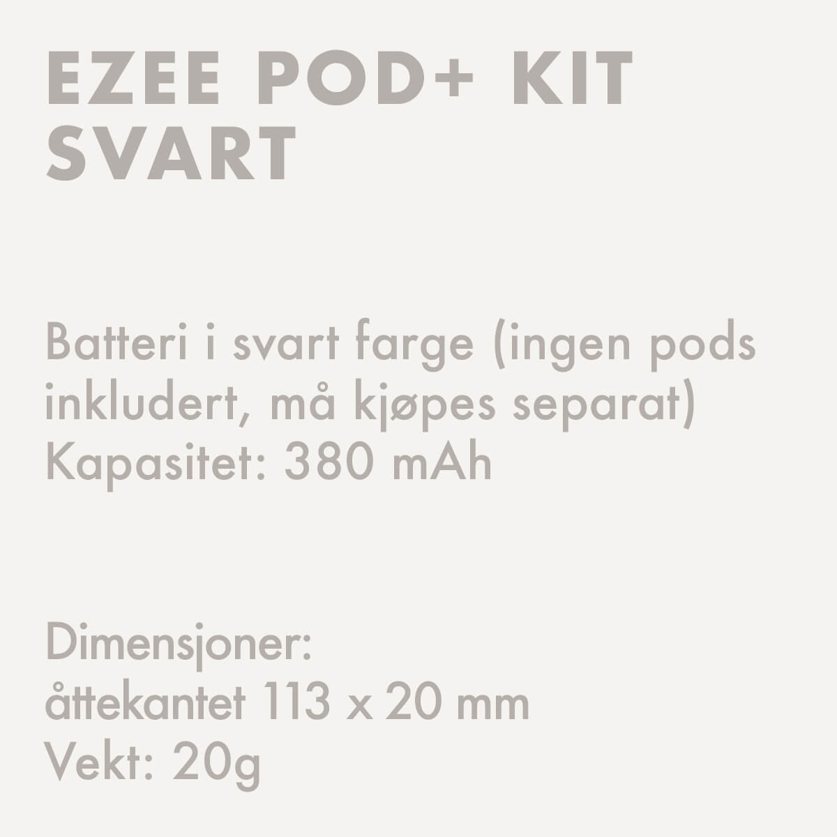 Ezee POD+ Kit